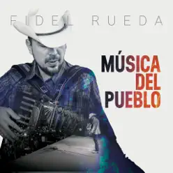Música del Pueblo - Fidel Rueda