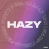 Hazy - Single