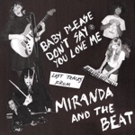 Don't Say You Love Me by Miranda and the Beat