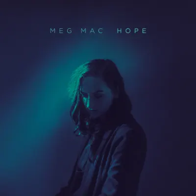 HOPE - Meg Mac HOPE - Meg Mac