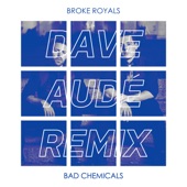 Bad Chemicals (Dave Audé Remix) artwork