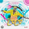 El Chevo - Me Patina El Coco