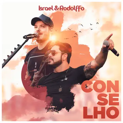 Conselho (Ao Vivo) - Israel & Rodolffo