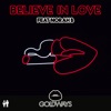 Believe in Love (feat. Norah B) - Single
