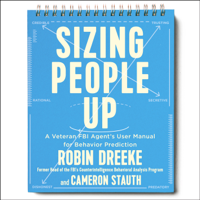 Robin Dreeke & Cameron Stauth - Sizing People Up artwork