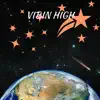Vibin High - Single album lyrics, reviews, download
