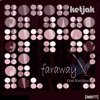 Faraway (feat. Karolina)