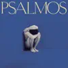 Psalmos album lyrics, reviews, download