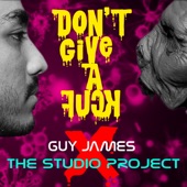 Don't Give a Fuck (feat. Guy James) artwork