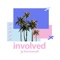 Involved - Jp Thornewell lyrics