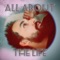 All about the Life - TheBRB lyrics