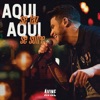 Aqui Se Faz, Aqui Se Sofre (Ao Vivo) - Single