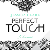 Perfect Touch - Intensiv: Billionaires and Bridesmaids 2 - Jessica Clare