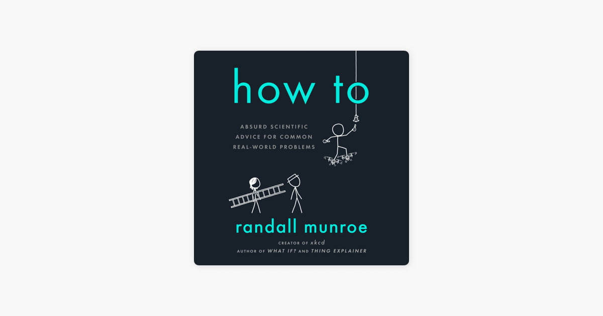 how-to-absurd-scientific-advice-for-common-real-world-problems