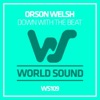 Orson Welsh - Down with the Beat