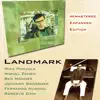 Landmark (Remastered Expanded Edition) album lyrics, reviews, download