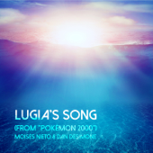 Lugia's Song (From "Pokémon 2000") [feat. Moisés Nieto] - Dan DeSimone