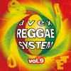 avex REGGAE SYSTEM, VOL. 9