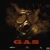 Gas (feat. T.Y.) - Single album lyrics, reviews, download