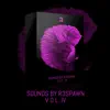 Stream & download Sounds by R3SPAWN Vol. 04 - Single