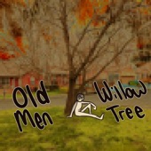 Old Men // Willow Tree artwork