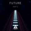 Future Part 2 - EP