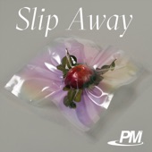 Slip Away artwork