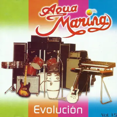 Vol. 15: Evolución - Agua Marina
