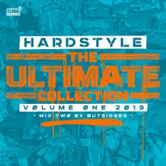 Hardstyle the Ultimate Collection Volume 1 2019 (Mix 2 by Outsiders) by Outsiders album reviews, ratings, credits