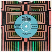 The Minks - Feelin' Good