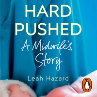 Leah Hazard - Hard Pushed artwork