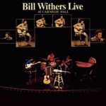 Bill Withers - Use Me