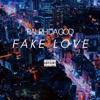 Fake Love - Single, 2019