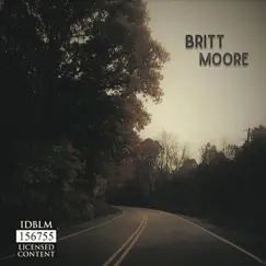 Britt Moore - EP by Britt Moore album reviews, ratings, credits