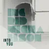 Into You - Single album lyrics, reviews, download