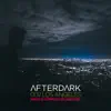 Stream & download Afterdark 002 Los Angeles Mixed by Sneijder (DJ Mix)