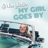 My Girl Goes By - Single