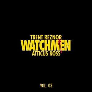 Watchmen: Volume 3 (Music from the HBO Series)