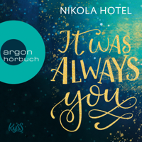 Nikola Hotel - It Was Always You - Blakely Brüder, Band 1 (Ungekürzte Lesung) artwork