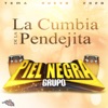 La Cumbia de la Pendejita - Single