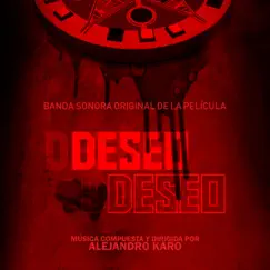 Deseo Deseo (Original Motion Picture Soundtrack) by Alejandro Karo album reviews, ratings, credits