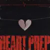 Heart Prep - Single album lyrics, reviews, download