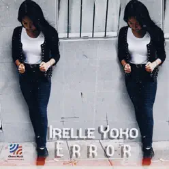 Error - Single - Irelle Yoko Error - Single - Irelle Yoko