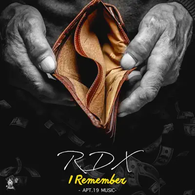 I Remember - Single - RDX