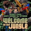 Benny Page, Dope Ammo & DJ Hybrid Present Welcome to the Jungle