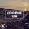 Murat Özkaya - Reina