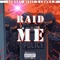 Raid Me (feat. Crown P) - Johnny Mcfly lyrics