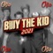 Billy the Kid 2021 - Olje lyrics