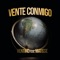Vente Conmigo (feat. Matisse) - Ventino lyrics