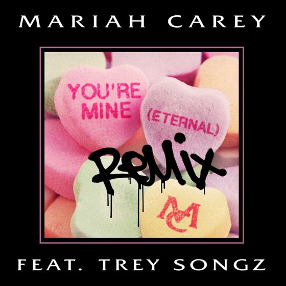 Cover artwork for You're Mine (Eternal) [Remix] [feat. Trey Songz]